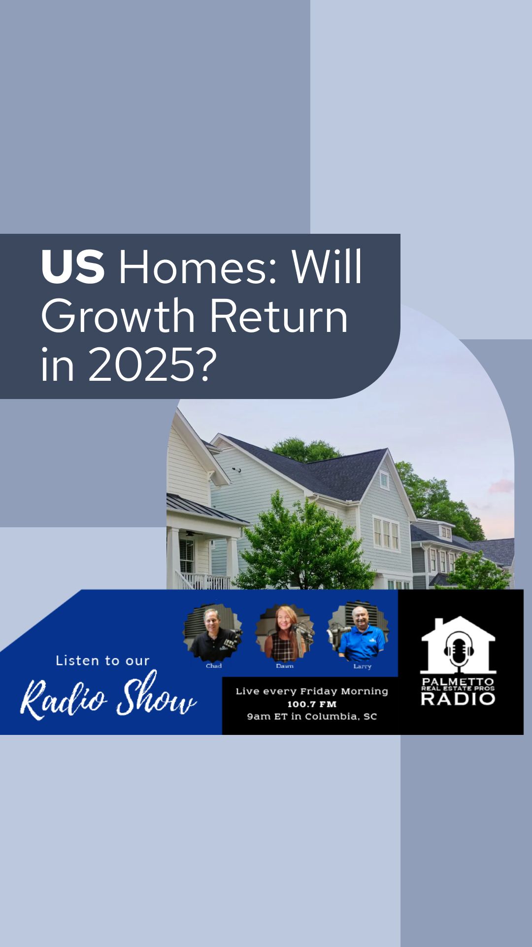 US Homes: Will Growth Return in 2025?