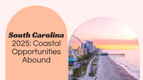 South Carolina 2025: Coastal Opportunities Abound