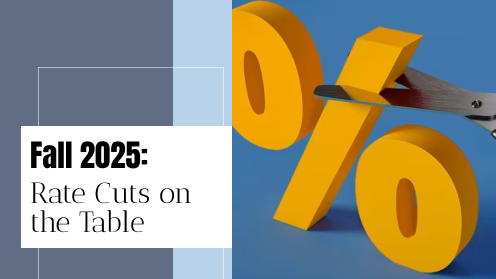 Rate Cuts Forecast to Arrive by Fall 2025