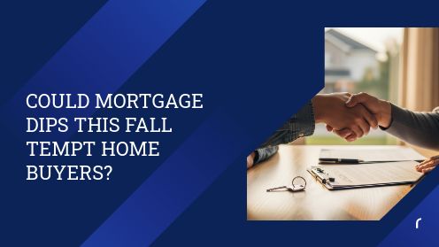 Could Mortgage Dips This Fall Tempt Home Buyers?