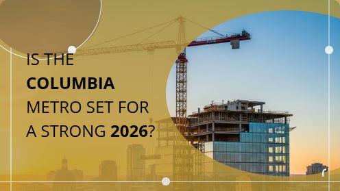 Is the Columbia Metro Set for a Strong 2026?