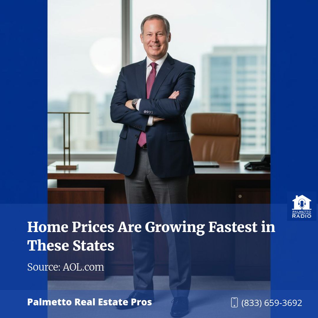 Home Prices Are Growing Fastest in These States