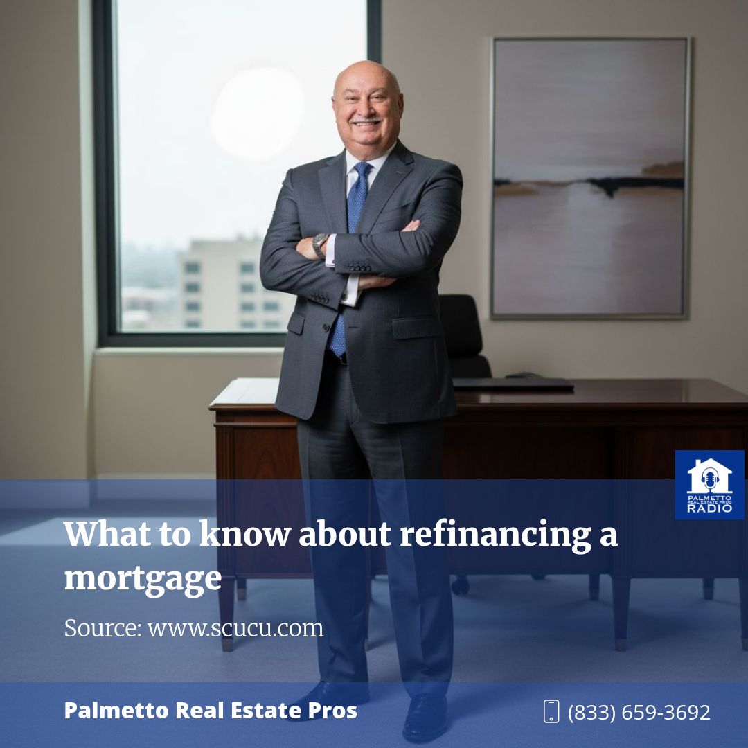 What to know about refinancing a mortgage