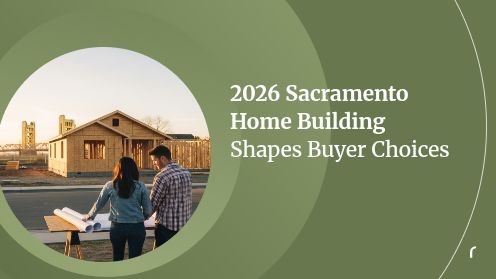 2026 Sacramento Home Building Shapes Buyer Choices